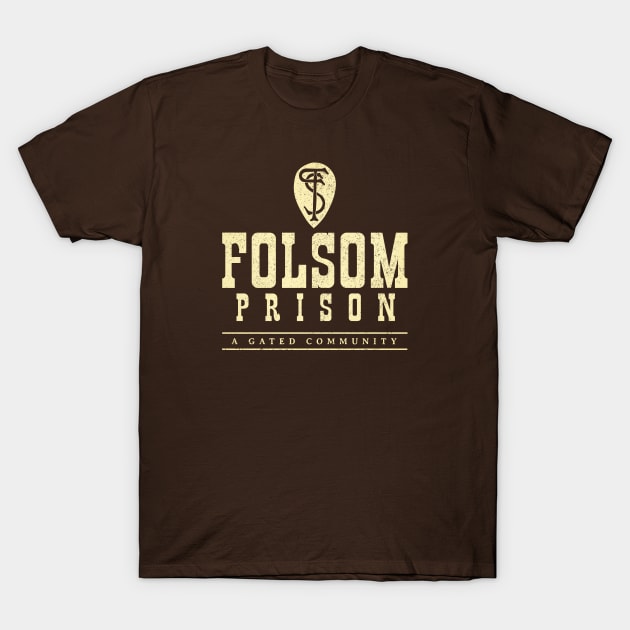 Folsom Prison - A Gated Community T-Shirt by tdilport